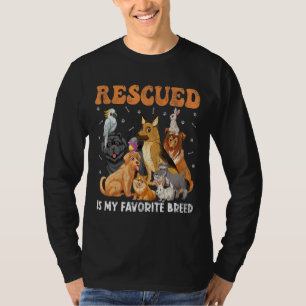 Der gerettete Hund ist mein Lieblingstier T-Shirt