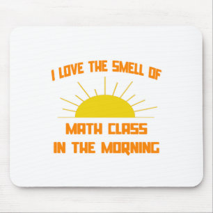 Der Geruch der Mathe-Klasse am Morgen Mousepad