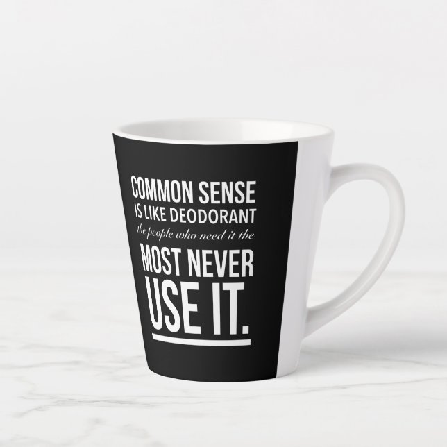 Der gesunde Menschenverstand ist wie ein deodorier Milchtasse (Rechts)