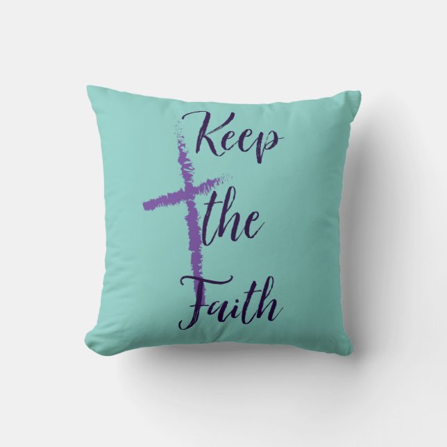 Der Glaube behalten Kissen (Vorderseite)