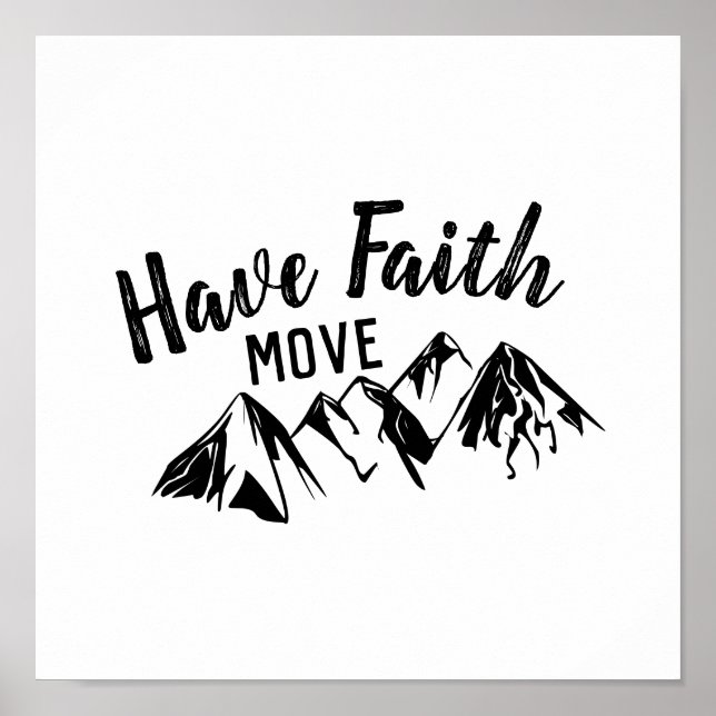 Der Glaube bewegt die Berge Christlicher Word Art Poster (Vorne)