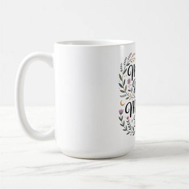 Der Glaube einer Mutter bewirkt Wunder Kaffeetasse (Links)