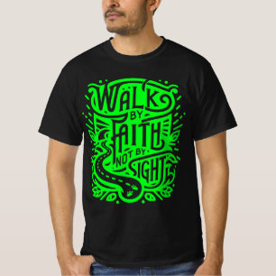 Der Glaube geht nicht durch die Augen T-Shirt