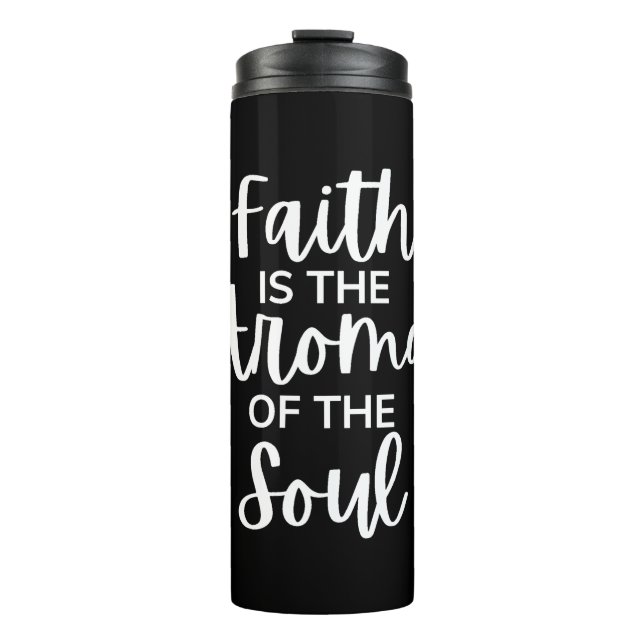 Der Glaube ist das Aroma des Souls Thermosbecher (Vorderseite)