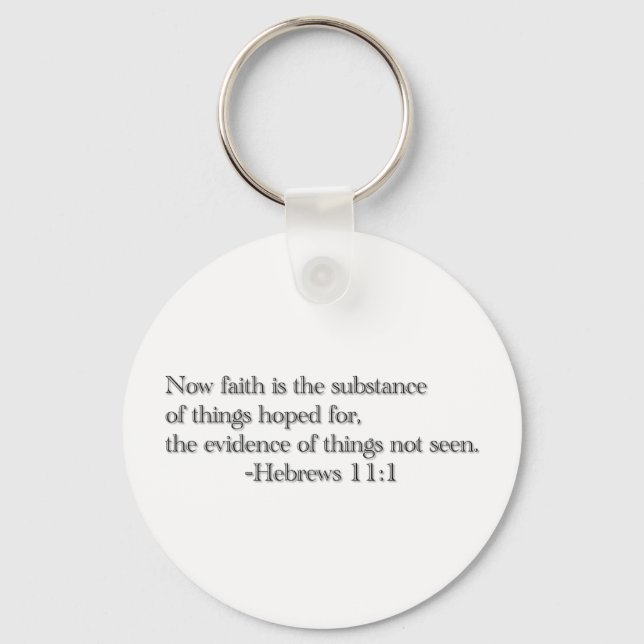 Der Glaube ist die Substanz der Dinge, die erhofft Schlüsselanhänger (Vorderseite)