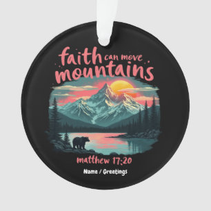Der Glaube kann die Berge bewegen Matthew 17:20 Bi Ornament