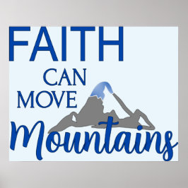 Der Glaube kann die Berge bewegen Poster