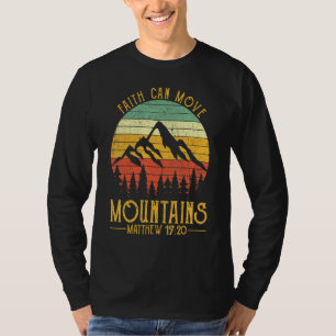 Der Glaube kann Gebirge bewegen Christliche Mens F T-Shirt