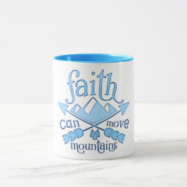 Der Glaube kann Gebirge durch blaue Typografie bew Tasse