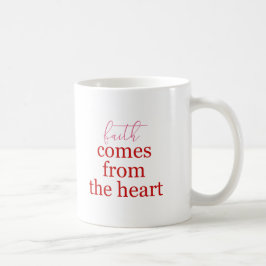 Der Glaube kommt aus dem Herzen Rot und Rosa Kaffeetasse