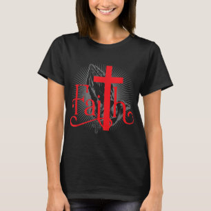 Der Glaube mit dem Christlichen Kreuz und den bete T-Shirt