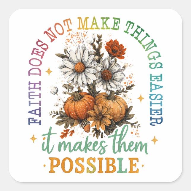 Der Glaube nicht... Quadratischer Aufkleber (Vorderseite)