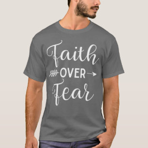 Der Glaube über die Angst Pfeil Niedliche Buchstab T-Shirt