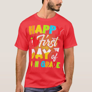 Der glückliche erste Tag der 4. Klasse zurück zur T-Shirt