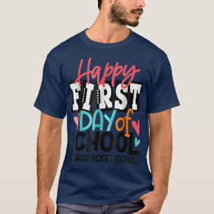 Der glückliche erste Tag der Paraprofessional in d T-Shirt