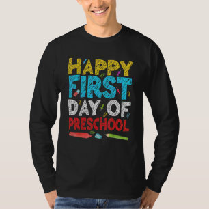 Der glückliche erste Tag der Preschool-Lehrerin zu T-Shirt