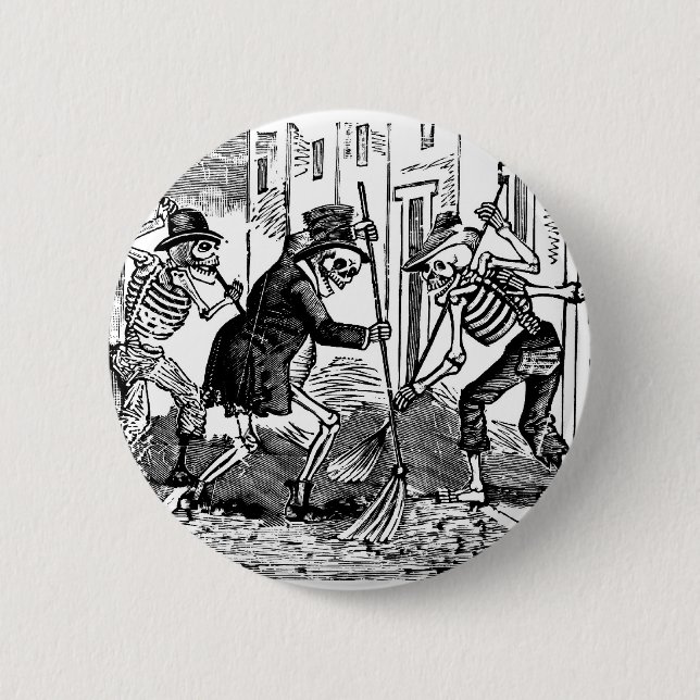 "Der glückliche Straßen-Reiniger Calaveras " Button (Vorderseite)
