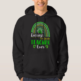 Der glücklichste 1. Klasse Lehrer je St Patrick's Hoodie