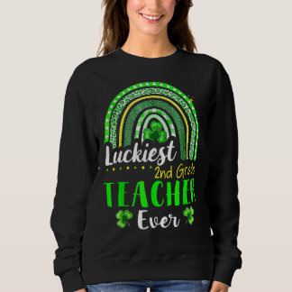 Der glücklichste Lehrer der zweiten Klasse je St P Sweatshirt