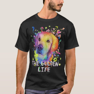 Der Golden Life Hund Spaß Welpe Golden Retter T-Shirt