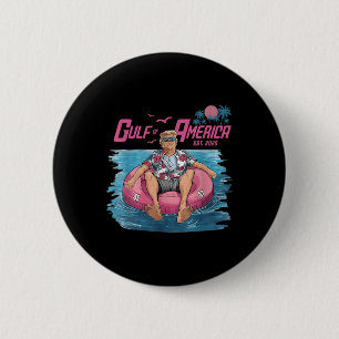 Der Golf von Amerika Est 2025 Funny Trump Patrioti Button