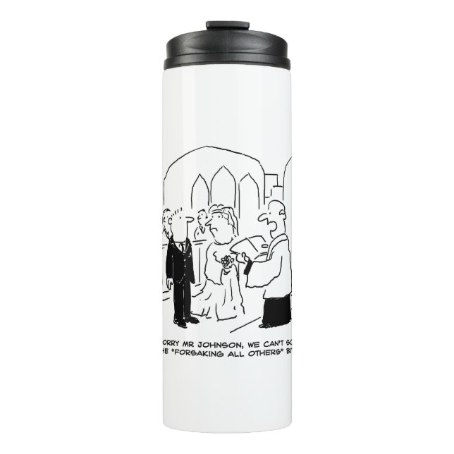 Der Gottesdienst für Hochzeit kann die Vows nicht  Thermosbecher (Vorderseite)