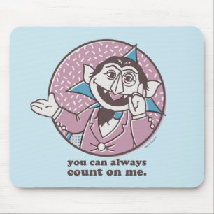 Der Graf Du kannst dich immer auf mich verlassen Mousepad