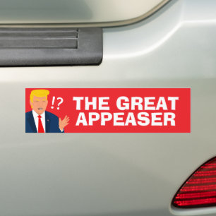 Der große Appeaser, der sich gegen Trump lustig ma Autoaufkleber