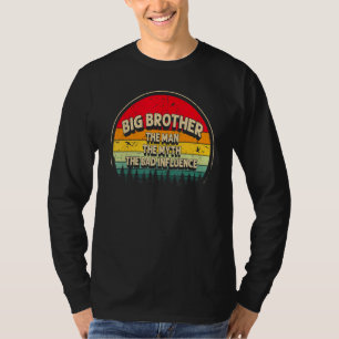 Der große Bruder, der Mythos, der schlechte Einflu T-Shirt