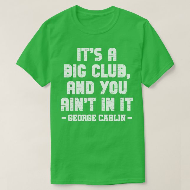 Der große Club, in dem man malerisch ist T-Shirt (Design vorne)