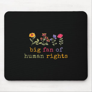 Der große Fan des Protestes für Menschenrechte T - Mousepad