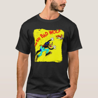 Der große schlechte Wolf ist von entscheidender Be T-Shirt
