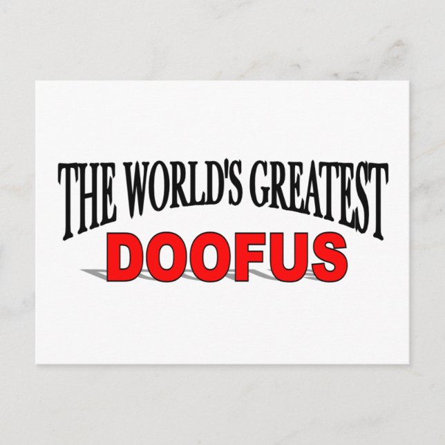 Der größte Doofus der Welt Postkarte (Vorderseite)