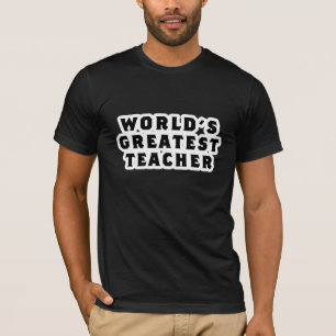 Der größte Lehrer-T - Shirt der Welt