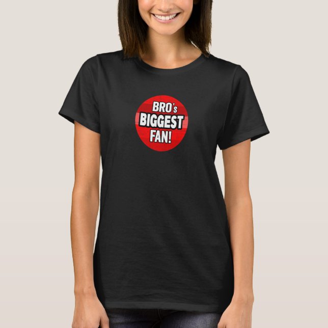 Der größte Lüfter der Familie Bro T-Shirt (Vorderseite)