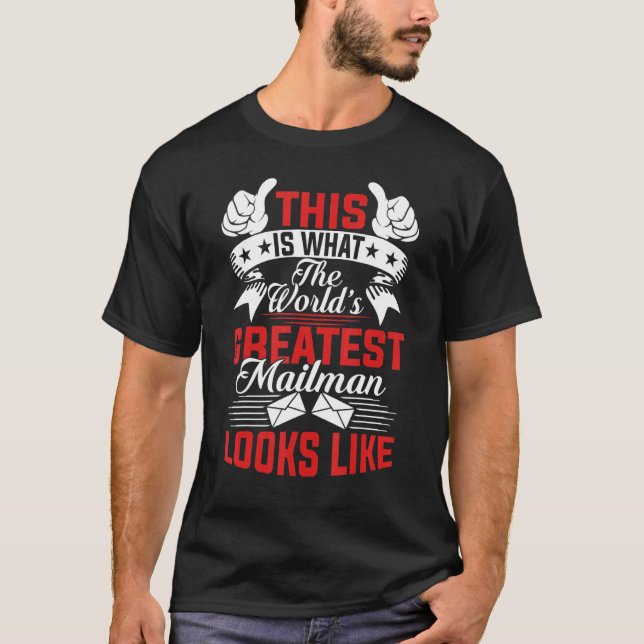 Der größte Mailman der Welt - der beste Mailman al T-Shirt (Vorderseite)