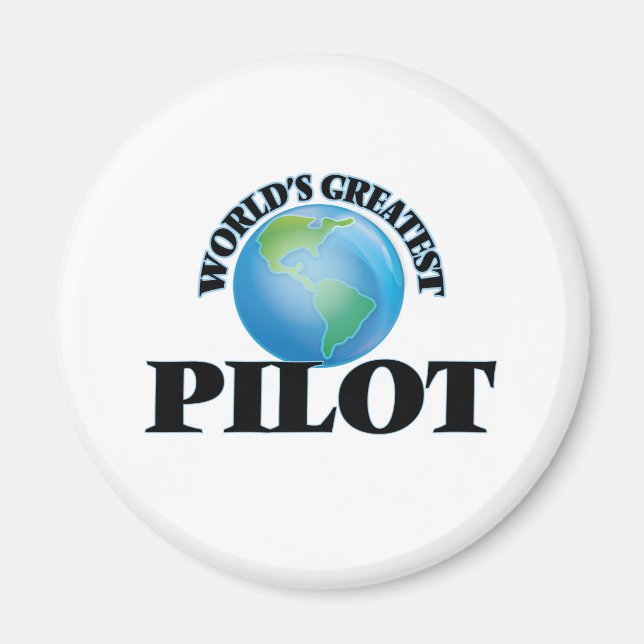 Der größte Pilot der Welt Magnet (Vorne)
