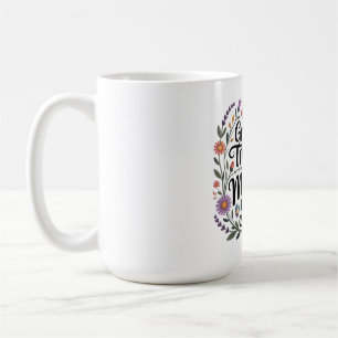 Der größte Schatz ist das Lächeln einer Mutter Kaffeetasse