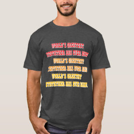Der größte Stepfather der Welt hat je T - Shirt ge