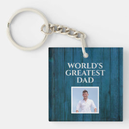 Der größte Vater der Welt - Foto auf rustikalem Bl Schlüsselanhänger