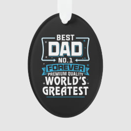 Der größte Vater der Welt für Männer11 Ornament