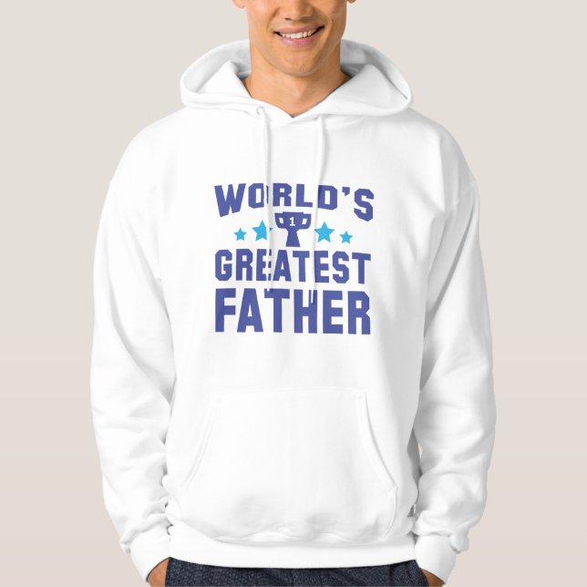Der größte Vater der Welt Hoodie (Vorderseite)
