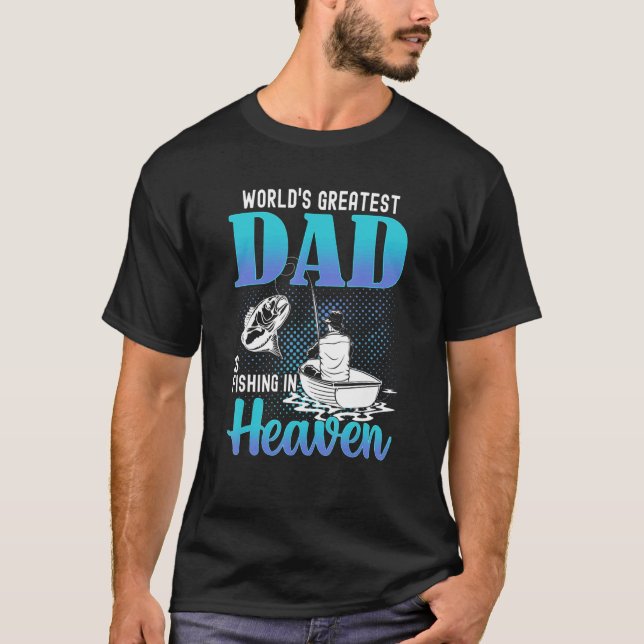 Der größte Vater der Welt ist das Fischen im Himme T-Shirt (Vorderseite)