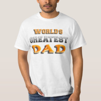 Der größte Vater der Welt T-Shirt