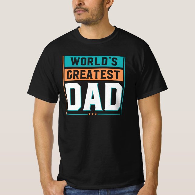 Der größte Vater der Welt - Vater Nummer Eins T-Shirt (Vorderseite)