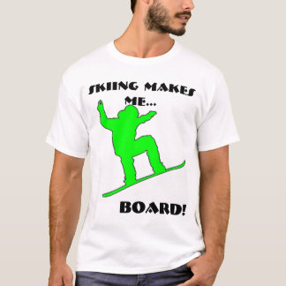 Der grüne Snowboarder, SKI FAHREND MACHT MICH…, T-Shirt