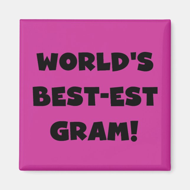 Der Gut-est-Gramm-Schwarz-Text-T-Shirts und Gesche Magnet (Vorne)