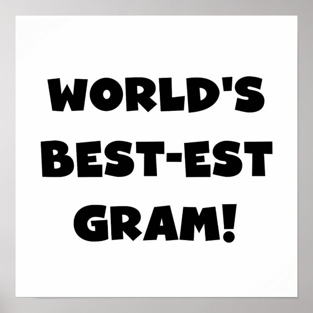 Der Gut-est-Gramm-Schwarz-Text-T-Shirts und Gesche Poster (Vorne)