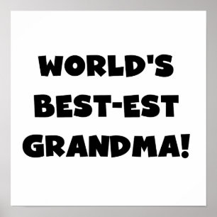 Der Gut-est-Großmutter-Schwarz-T-Shirts und Gesche Poster