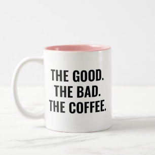 Der Gute Der Schlechte Der Kaffee Lustiger Spruch Zweifarbige Tasse